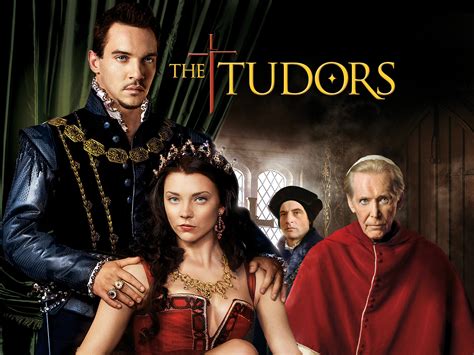 The Tudors .